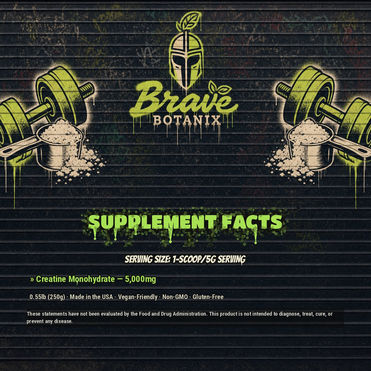 Brave Botanix Brave Bulk Creatine Supplement Facts spray paint mural